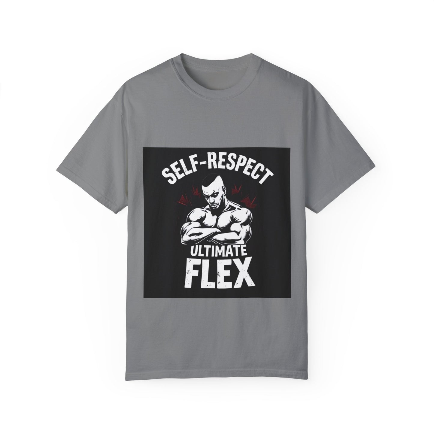 Self Respect Ultimate Flex T-Shirt: Wear Your Worth, Own Your Strength.