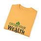 Grow Your Wealth, Grow Your Life T-Shirt - Manifest Financial Abundance & Positive Mindset