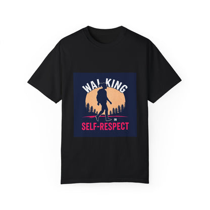 Walking Self Respect T-Shirt: Stride with Confidence, Wear Your Worth.