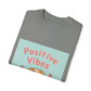 Positive Vibes T-Shirt: Spread Good Energy. T-shirt