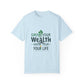 Grow Your Wealth, Grow Your Life T-Shirt - Manifest Financial Abundance & Positive Mindset