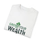 Grow Your Wealth, Grow Your Life T-Shirt - Manifest Financial Abundance & Positive Mindset