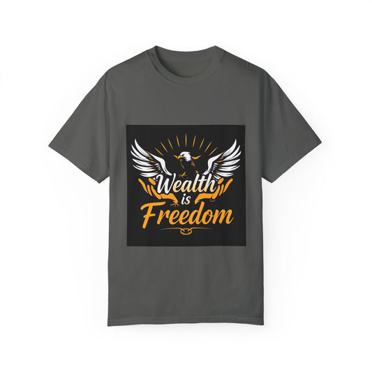 Experience True Freedom: Wealth Is Freedom - Premium Tee for Financial Empowerment