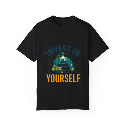 Invest In Yourself T-Shirt - Prioritize Self-Growth & Personal Development