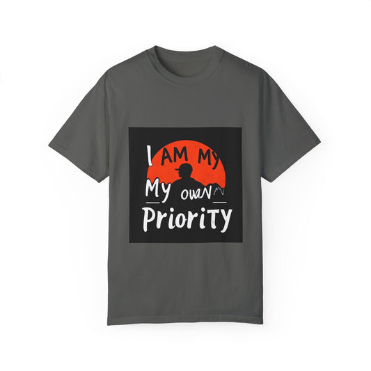 I Am My Own Priority T-Shirt: Embrace Self-Care & Empowered Living.