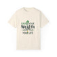 Grow Your Wealth, Grow Your Life T-Shirt - Manifest Financial Abundance & Positive Mindset