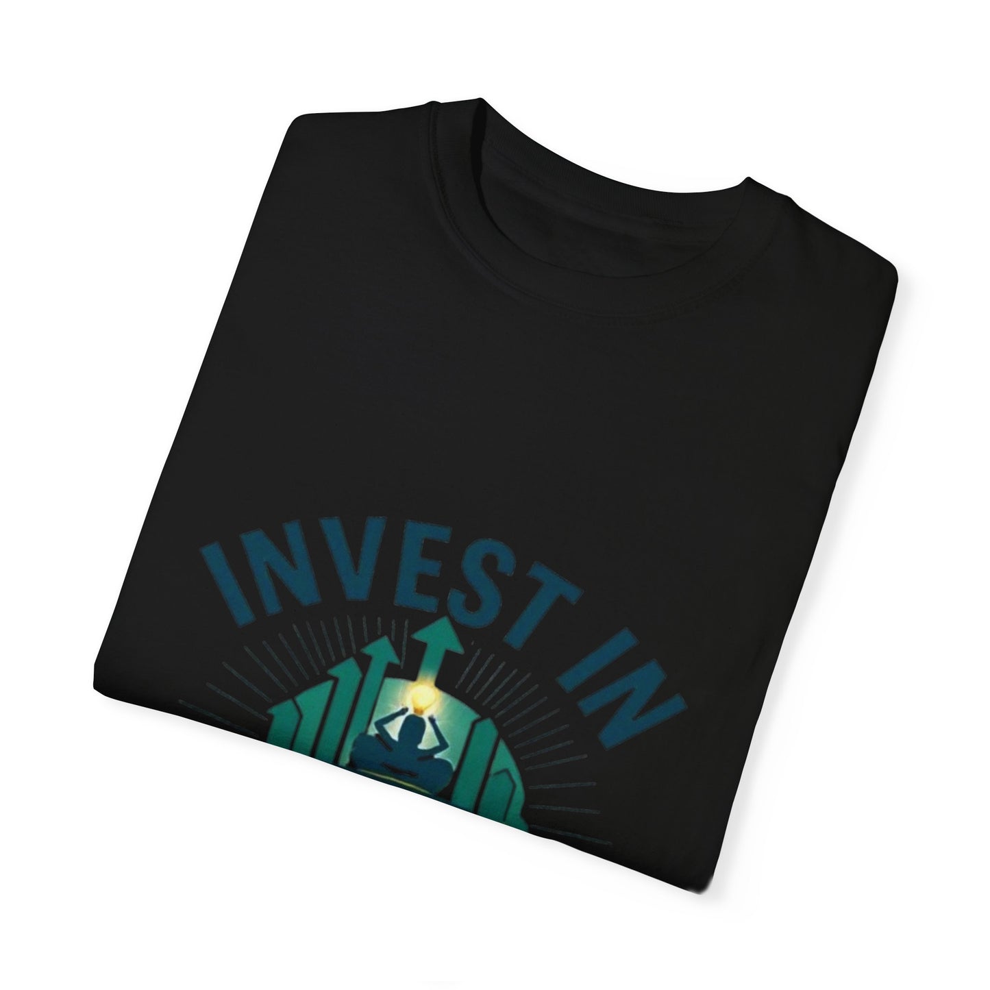 Invest In Yourself T-Shirt - Prioritize Self-Growth & Personal Development